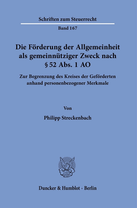 Die Förderung der Allgemeinheit als gemeinnütziger Zweck nach § 52 Abs. 1 AO. -  Philipp Streckenbach