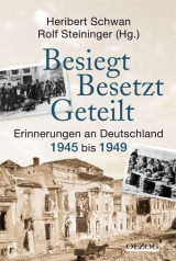 Besiegt, besetzt, geteilt - 