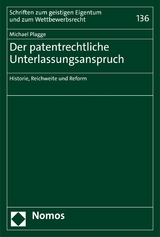 Der patentrechtliche Unterlassungsanspruch - Michael Plagge