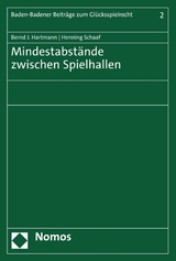 Mindestabstände zwischen Spielhallen - Bernd J. Hartmann, Henning Schaaf