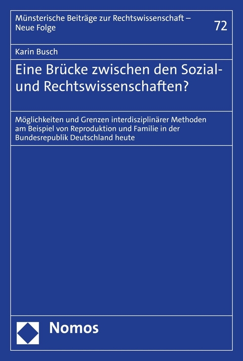 Eine Brücke zwischen den Sozial- und Rechtswissenschaften? - Karin Busch