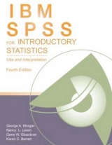 IBM SPSS for Introductory Statistics - Morgan, George A.; Leech, Nancy L.; Gloeckner, Gene W.; Barrett, Karen C.