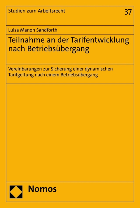 Teilnahme an der Tarifentwicklung nach Betriebsübergang - Luisa Manon Sandforth