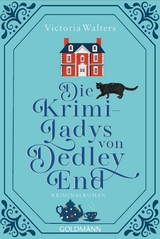 Die Krimi-Ladys von Dedley End - Victoria Walters