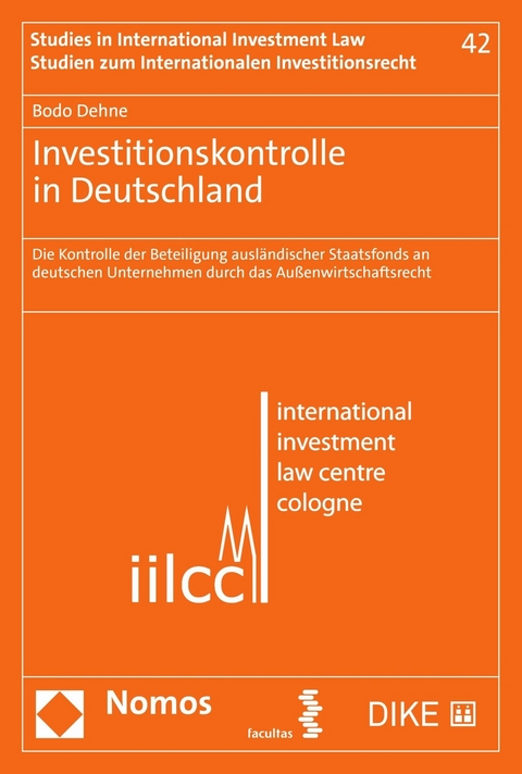 Investitionskontrolle in Deutschland - Bodo Dehne