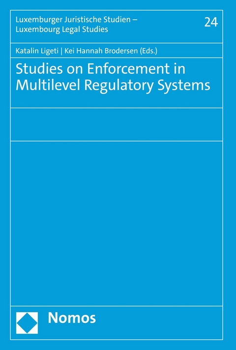 Studies on Enforcement in Multilevel Regulatory Systems - 