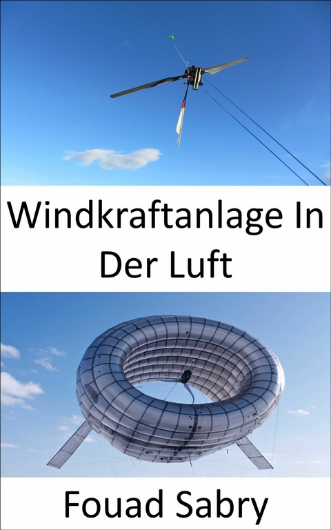 Windkraftanlage In Der Luft -  Fouad Sabry