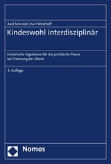 Kindeswohl interdisziplinär - Axel Schmidt, Karl Westhoff