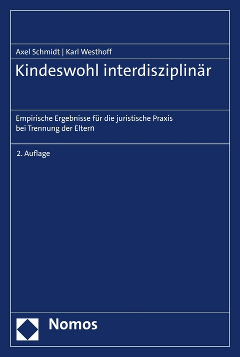 Kindeswohl interdisziplinär - Axel Schmidt, Karl Westhoff