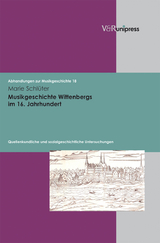 Musikgeschichte Wittenbergs im 16. Jahrhundert - Marie Schlüter