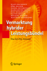 Vermarktung hybrider Leistungsbündel - Klaus Backhaus, Jörg Becker, Daniel Beverungen, Margarethe Frohs, Ralf Knackstedt, Oliver Müller, Michael Steiner, Matthias Weddeling