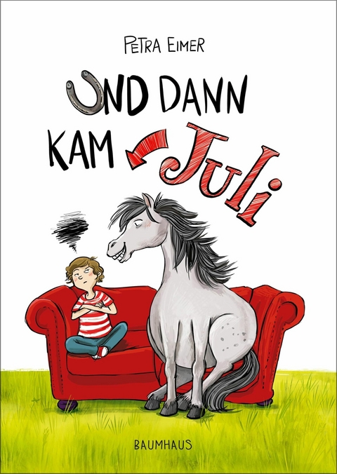 Und dann kam Juli - Petra Eimer