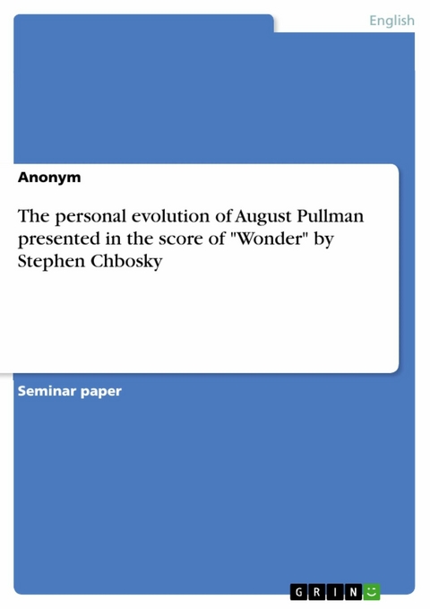 The personal evolution of August Pullman presented in the score of "Wonder" by Stephen Chbosky