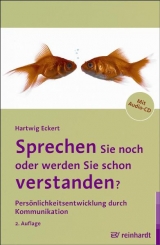 Sprechen Sie noch oder werden Sie schon verstanden? - Hartwig Eckert