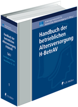 Handbuch der betrieblichen Altersversorgung - H-BetrAV, Teil I - Claus-Jürgen Beye, Regina Böhm, Simone Evke de Groot, Willi Diefenbach, Friedhelm Dresp, Hartmut Engbroks, Rainer Fabian, Ralf Fath, Theresa Grün, Bernd Haferstock, Ulrike Hill, Andreas Hilka, Klaus Heubeck, Martin Hoppenrath, Hagen Hügelschäffer, Olaf John, Claudia Keil, Friedemann Lucius, Hans Heinrich Melchiors, Michael Myßen, Stefan Nellshen, Stefan Oecking, Heike Pohl, Christian Rolfs, Jürgen Schu, Michael Schütze, Joachim Schwind, Norbert Seeger, Heinz-Dietrich Steinmeyer, Georg Thurnes, Birgit Uebelhack, Hanns-Jürgen Weigel, Stefan Wolf