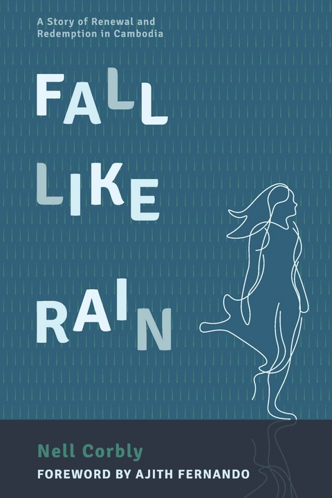 Fall Like Rain -  Nell Corbly