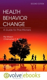 Health Behavior Change - Rollnick, Stephen; Mason, Pip; Butler, Christopher C