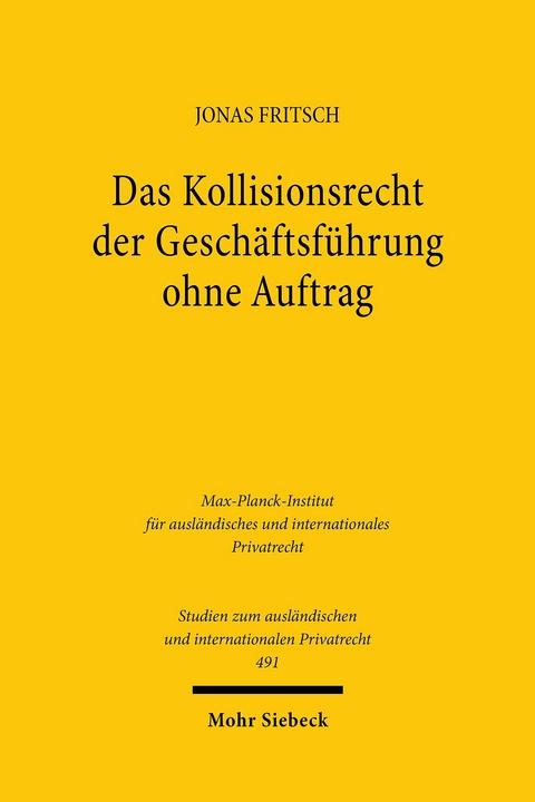 Das Kollisionsrecht der Geschäftsführung ohne Auftrag -  Jonas Fritsch