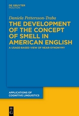 The Development of the Concept of SMELL in American English - Daniela Pettersson-Traba