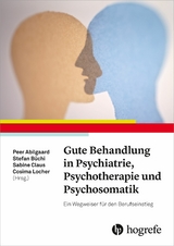 Gute Behandlung in Psychiatrie, Psychotherapie und Psychosomatik - 