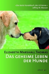 Das geheime Leben der Hunde - Elizabeth Marshall Thomas