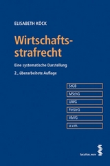 Wirtschaftsstrafrecht - Köck, Elisabeth