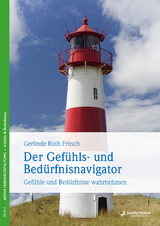 Der Gefühls- und Bedürfnisnavigator - Gerlinde R. Fritsch