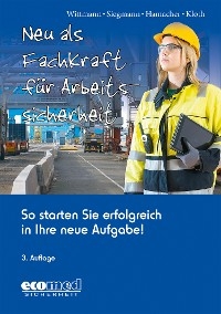 Neu als Fachkraft für Arbeitssicherheit - Andreas Wittmann, Silvester Siegmann, Werner Hamacher, Michael Kloth