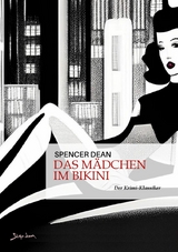 DAS MÄDCHEN IM BIKINI - Spencer Dean