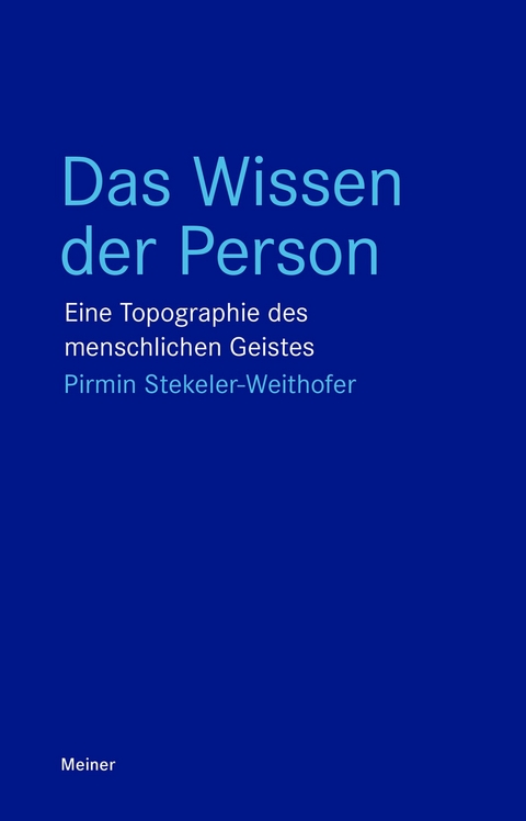 Das Wissen der Person -  Pirmin Stekeler-Weithofer