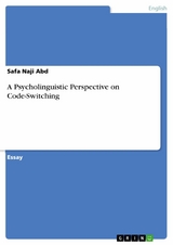 A Psycholinguistic Perspective on Code-Switching - Safa Naji Abd