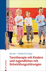 Tanztherapie mit Kindern und Jugendlichen mit Entwicklungsstörungen - 