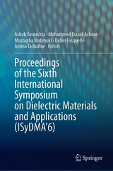 Proceedings of the Sixth International Symposium on Dielectric Materials and Applications (ISyDMA’6) - 