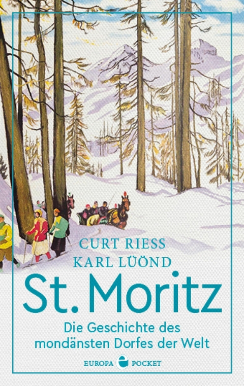 St. Moritz - Curt Riess, Karl Lüönd