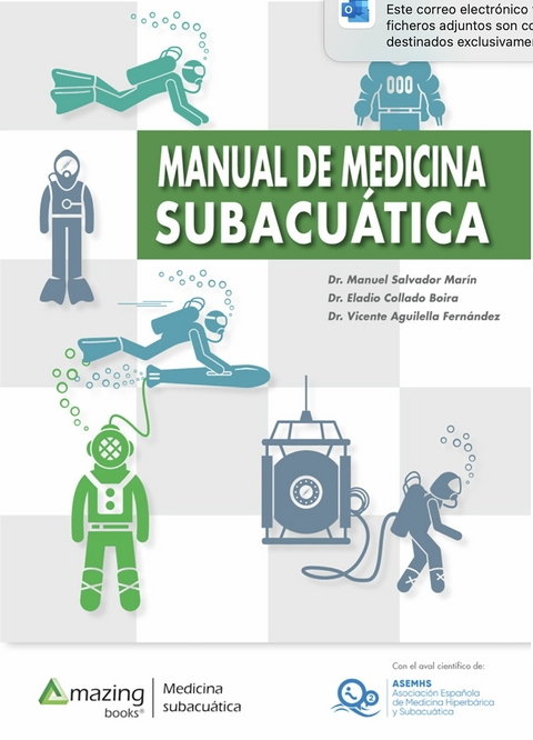 MANUAL DE MEDICINA SUBACUÁTICA - Manuel Salvador Marín, Eladio Collado Boira, Vicente Aguilella Fernández