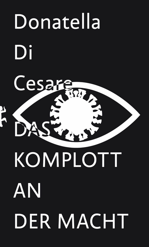 Das Komplott an der Macht - Donatella di Cesare