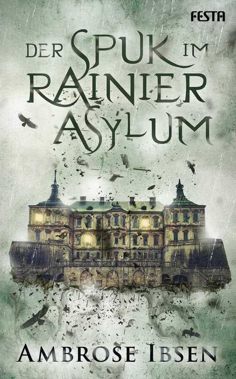 Der Spuk im Rainier Asylum -  Ambrose Ibsen