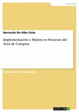 Implementación y Mejora en Procesos del Área de Compras - Bernardo De Alba Salas