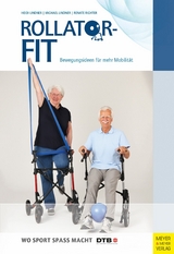 Rollator-Fit - Heidi Lindner, Michael Lindner, Renate Richter