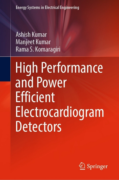 High Performance and Power Efficient Electrocardiogram Detectors - Ashish Kumar, Manjeet Kumar, Rama S. Komaragiri