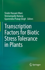 Transcription Factors for Biotic Stress Tolerance in Plants - 