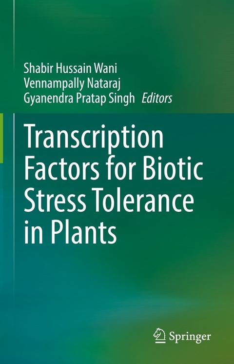 Transcription Factors for Biotic Stress Tolerance in Plants - 