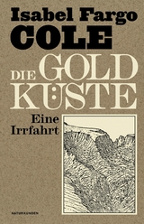 Die Goldküste - Isabel Fargo Cole