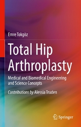 Total Hip Arthroplasty - Emre Tokgoz