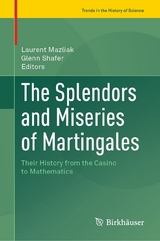 The Splendors and Miseries of Martingales - 