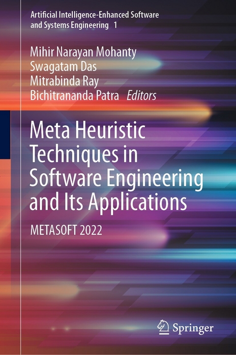 Meta Heuristic Techniques in Software Engineering and Its Applications - 