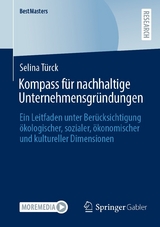 Kompass für nachhaltige Unternehmensgründungen - Selina Türck