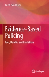 Evidence-Based Policing - Garth Den Heyer