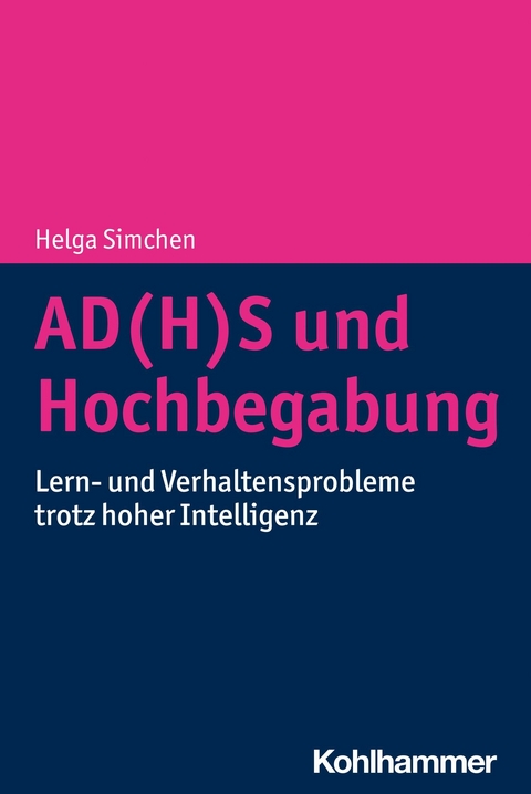 AD(H)S und Hochbegabung -  Helga Simchen