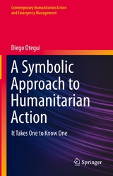 A Symbolic Approach to Humanitarian Action - Diego Otegui